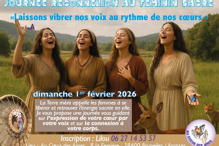 Journée Reconnexion au féminin sacré - Laissons vibrer nos voix au rythme de nos coeurs (chakras du coeur et de la gorge)